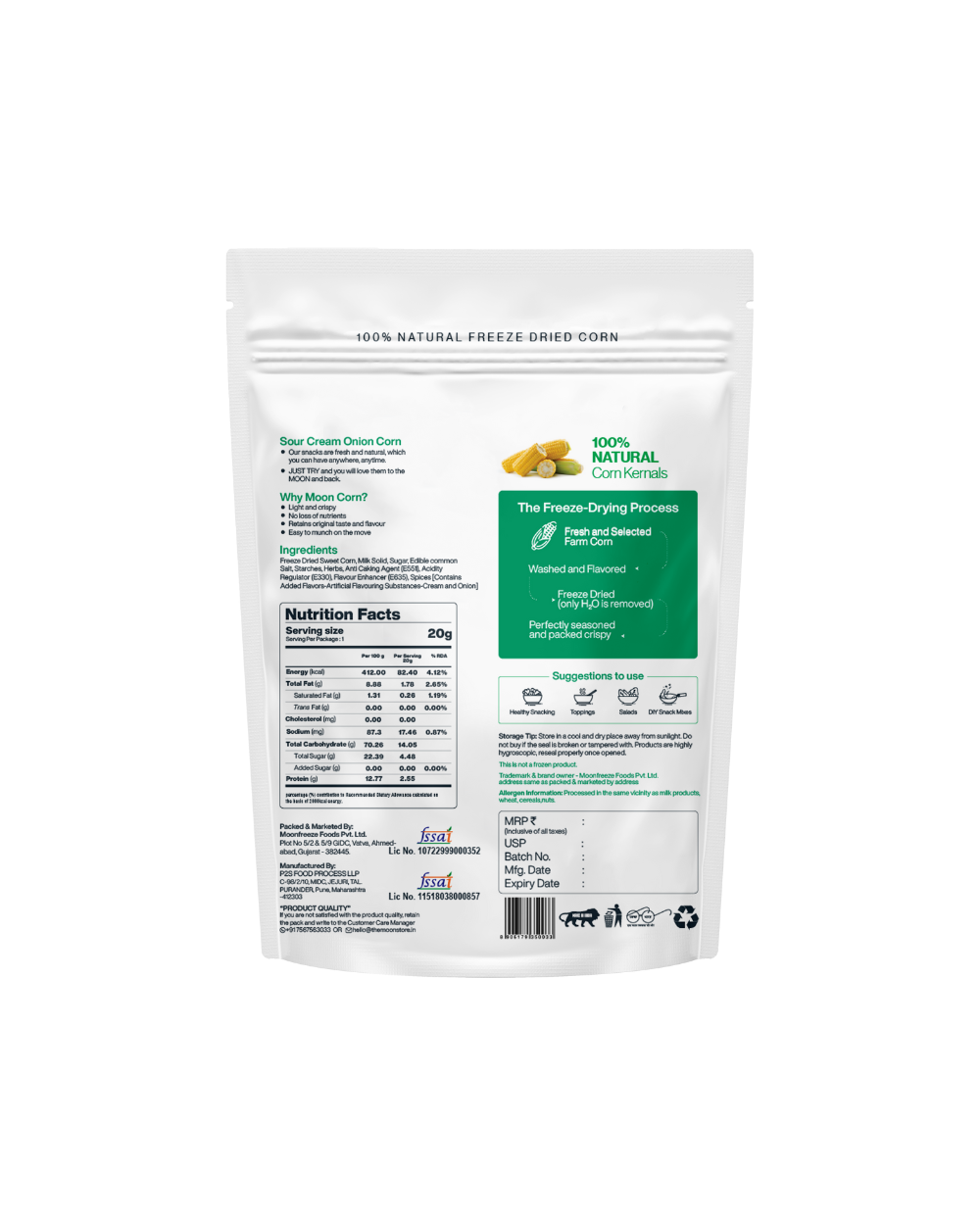 A bag of Freeze Dried Crispy Corn Sour Cream & Onion by MOONFREEZE FOODS PRIVATE LIMITED on a white background, low in calories.